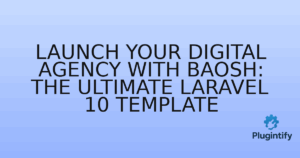 Read more about the article Launch Your Digital Agency with Baosh: The Ultimate Laravel 10 Template