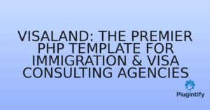 Read more about the article Visaland: The Premier PHP Template for Immigration & Visa Consulting Agencies