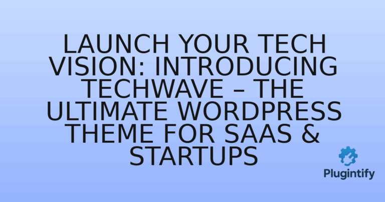 Read more about the article Launch Your Tech Vision: Introducing Techwave – The Ultimate WordPress Theme for SaaS & Startups