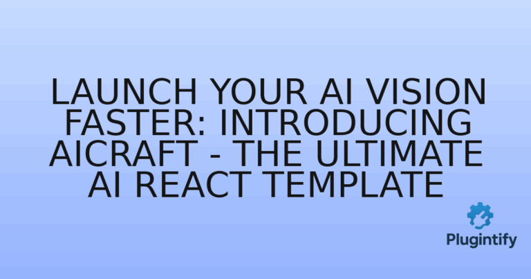 Read more about the article Launch Your AI Vision Faster: Introducing AICRAFT – The Ultimate AI React Template