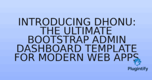 Read more about the article Introducing Dhonu: The Ultimate Bootstrap Admin Dashboard Template for Modern Web Apps