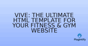 Read more about the article Vive: The Ultimate HTML Template for Your Fitness & Gym Website