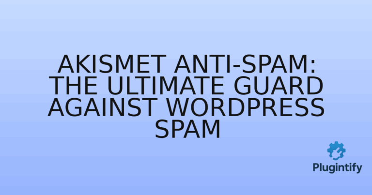 Read more about the article Akismet Anti-Spam: The Ultimate Guard Against WordPress Spam