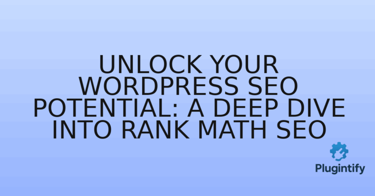 Read more about the article Unlock Your WordPress SEO Potential: A Deep Dive into Rank Math SEO