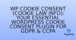 Read more about the article WP Cookie Consent (Cookie Law Info): Your Essential WordPress Cookie Consent Plugin for GDPR & CCPA