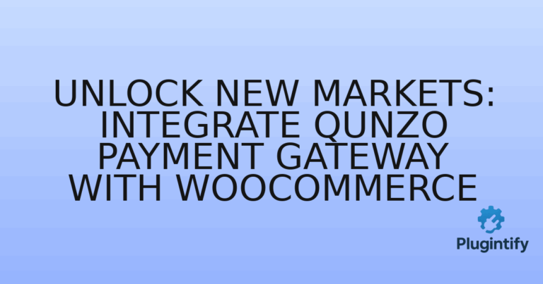 Read more about the article Unlock New Markets: Integrate Qunzo Payment Gateway with WooCommerce