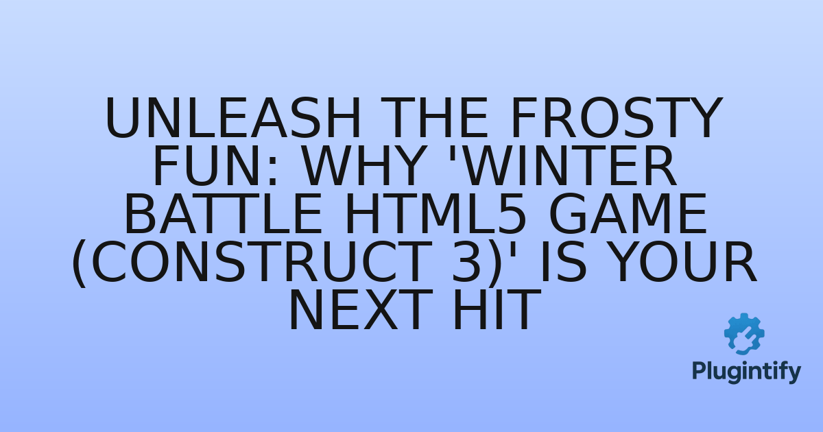 You are currently viewing Unleash the Frosty Fun: Why ‘Winter Battle HTML5 Game (Construct 3)’ is Your Next Hit