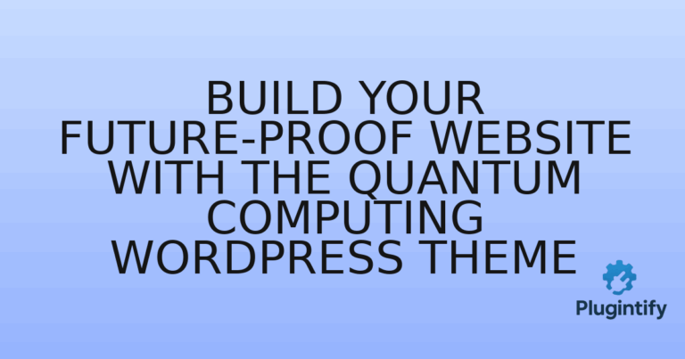 Read more about the article Build Your Future-Proof Website with the Quantum Computing WordPress Theme