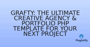 Read more about the article Grafty: The Ultimate Creative Agency & Portfolio PHP Template for Your Next Project