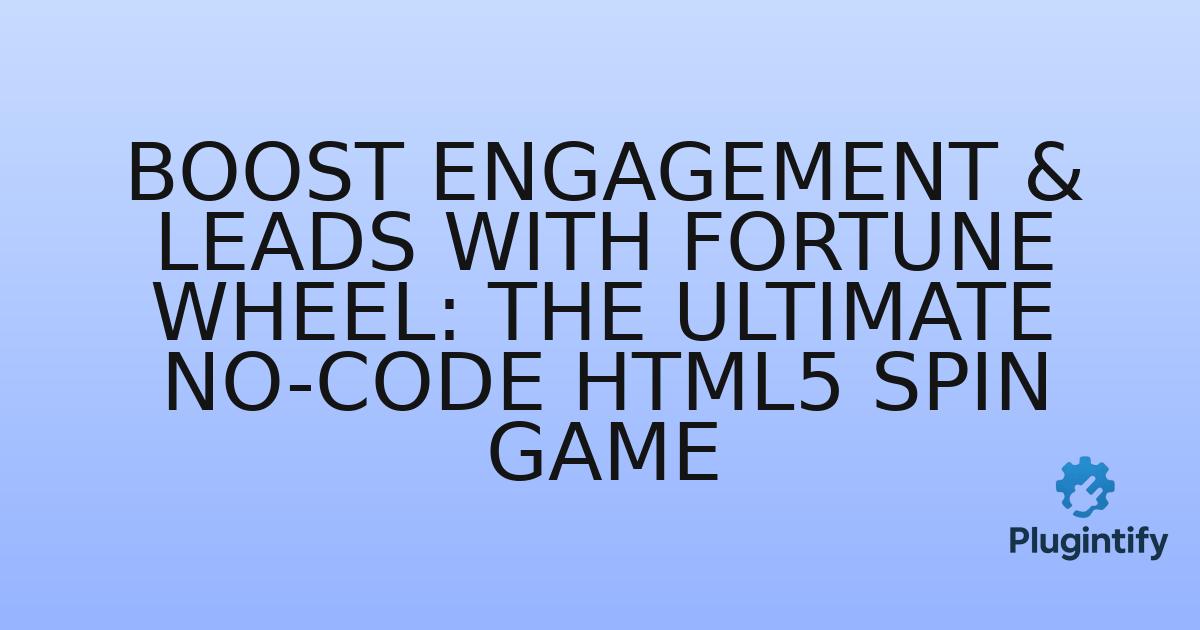 You are currently viewing Boost Engagement & Leads with Fortune Wheel: The Ultimate No-Code HTML5 Spin Game