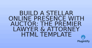 Read more about the article Build a Stellar Online Presence with Auctor: The Premier Lawyer & Attorney HTML Template