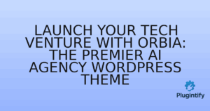 Read more about the article Launch Your Tech Venture with Orbia: The Premier AI Agency WordPress Theme