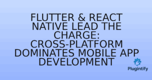 Read more about the article Flutter & React Native Lead the Charge: Cross-Platform Dominates Mobile App Development