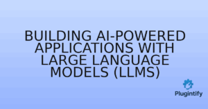 Read more about the article Building AI-Powered Applications with Large Language Models (LLMs)