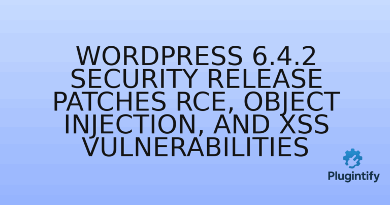 Read more about the article WordPress 6.4.2 Security Release Patches RCE, Object Injection, and XSS Vulnerabilities
