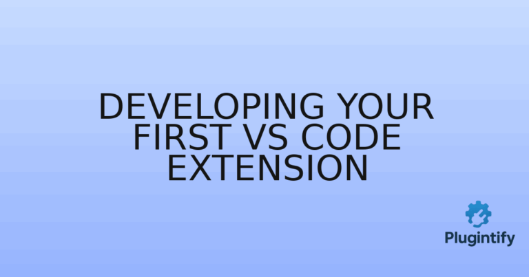 Read more about the article Developing Your First VS Code Extension