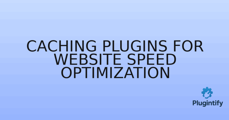 Read more about the article Caching Plugins for Website Speed Optimization
