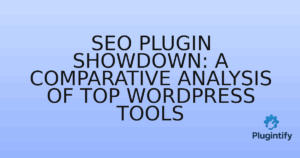 Read more about the article SEO Plugin Showdown: A Comparative Analysis of Top WordPress Tools
