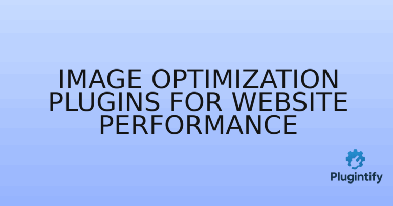 Read more about the article Image Optimization Plugins for Website Performance