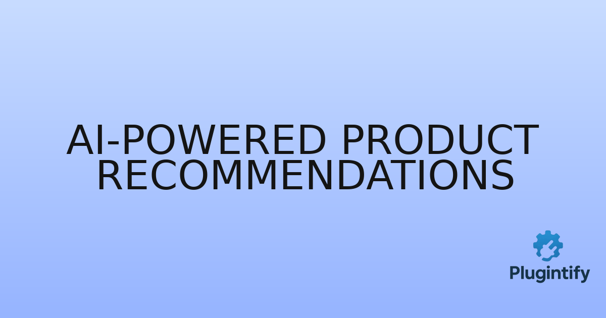 You are currently viewing AI-powered Product Recommendations