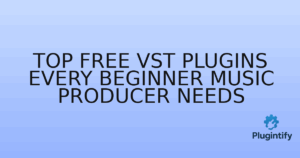 Read more about the article Top Free VST Plugins Every Beginner Music Producer Needs