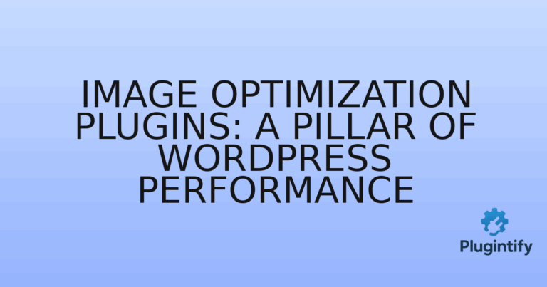 Read more about the article Image Optimization Plugins: A Pillar of WordPress Performance