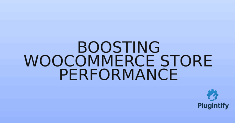 Read more about the article Boosting WooCommerce Store Performance