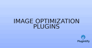 Read more about the article Image Optimization Plugins