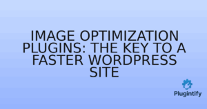Read more about the article Image Optimization Plugins: The Key to a Faster WordPress Site