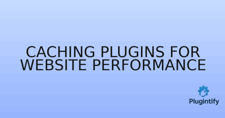 Read more about the article Caching Plugins for Website Performance