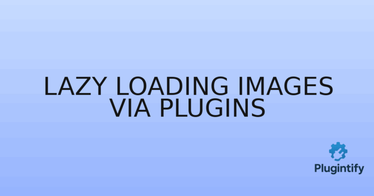 Read more about the article Lazy Loading Images via Plugins