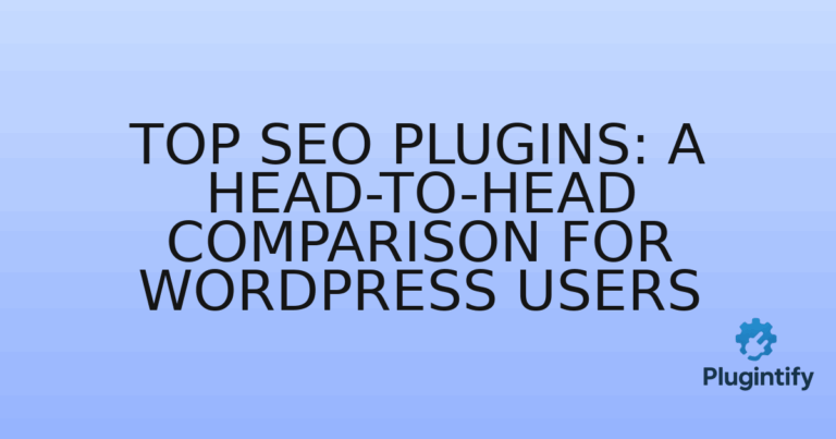 Read more about the article Top SEO Plugins: A Head-to-Head Comparison for WordPress Users