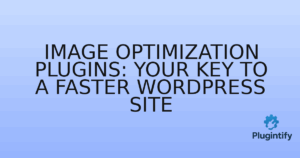 Read more about the article Image Optimization Plugins: Your Key to a Faster WordPress Site