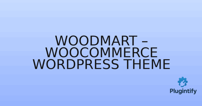 Read more about the article WoodMart – WooCommerce WordPress Theme