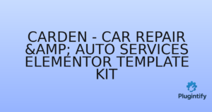 Read more about the article Carden – Car Repair & Auto Services Elementor Template Kit