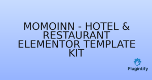Read more about the article MomoInn – Hotel & Restaurant Elementor Template Kit