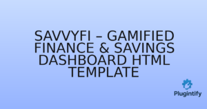 Read more about the article SavvyFi – Gamified Finance & Savings Dashboard HTML Template