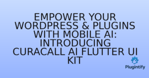 Read more about the article Empower Your WordPress & Plugins with Mobile AI: Introducing CuraCall AI Flutter UI Kit