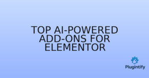 Read more about the article Top AI-Powered Add-ons for Elementor