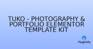 Read more about the article Tuko – Photography & Portfolio Elementor Template Kit