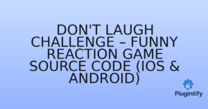 Read more about the article Don’t Laugh Challenge – Funny Reaction Game Source Code (iOS & Android)