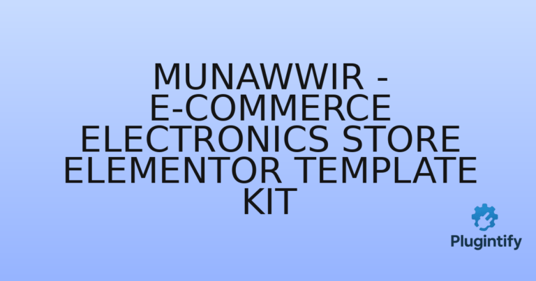 Read more about the article Munawwir – E-Commerce Electronics Store Elementor Template Kit