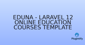 Read more about the article Eduna – Laravel 12 Online Education Courses Template
