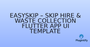 Read more about the article EasySkip – Skip Hire & Waste Collection Flutter App UI Template