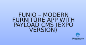 Read more about the article Funiq – Modern Furniture App with Payload CMS (Expo version)