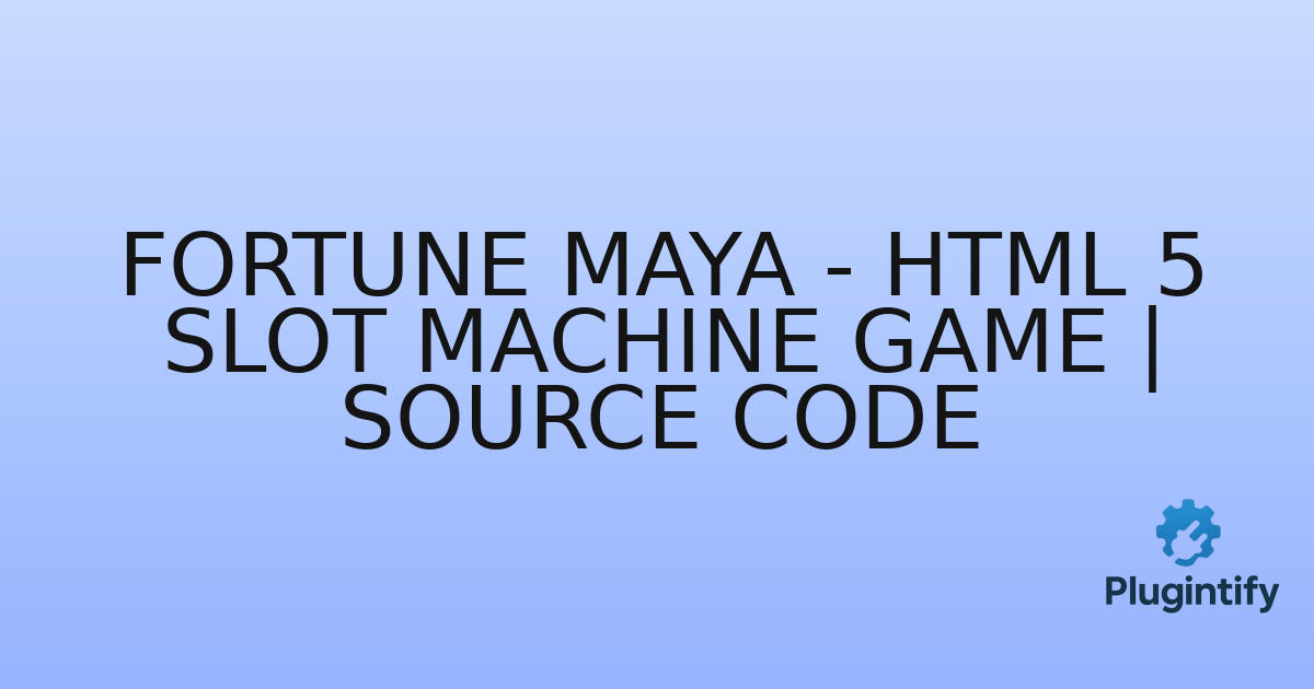 You are currently viewing Fortune Maya – HTML 5 Slot Machine Game | Source Code