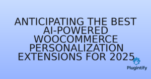 Read more about the article Anticipating the Best AI-Powered WooCommerce Personalization Extensions for 2025