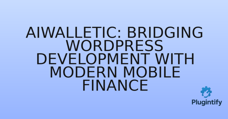 Read more about the article AiWalletic: Bridging WordPress Development with Modern Mobile Finance