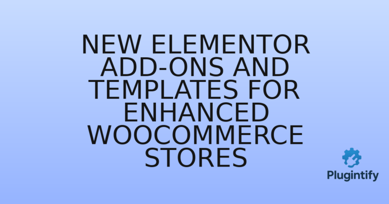 Read more about the article New Elementor Add-ons and Templates for Enhanced WooCommerce Stores