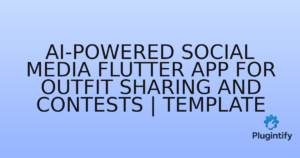 Read more about the article AI-Powered Social Media Flutter App for Outfit Sharing and Contests | Template
